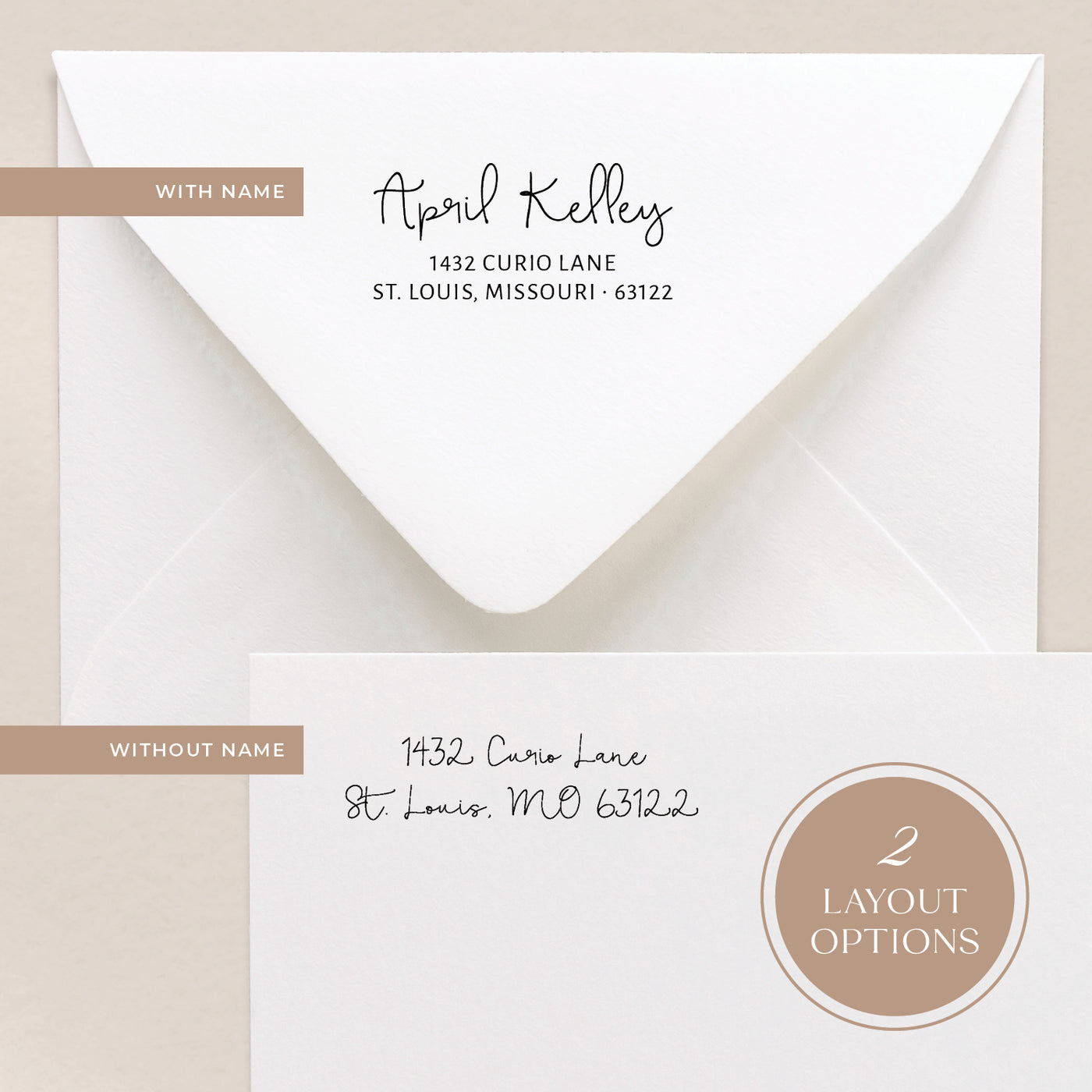 Our custom address stamps come in 2 layout options where you can include a name or have your address only