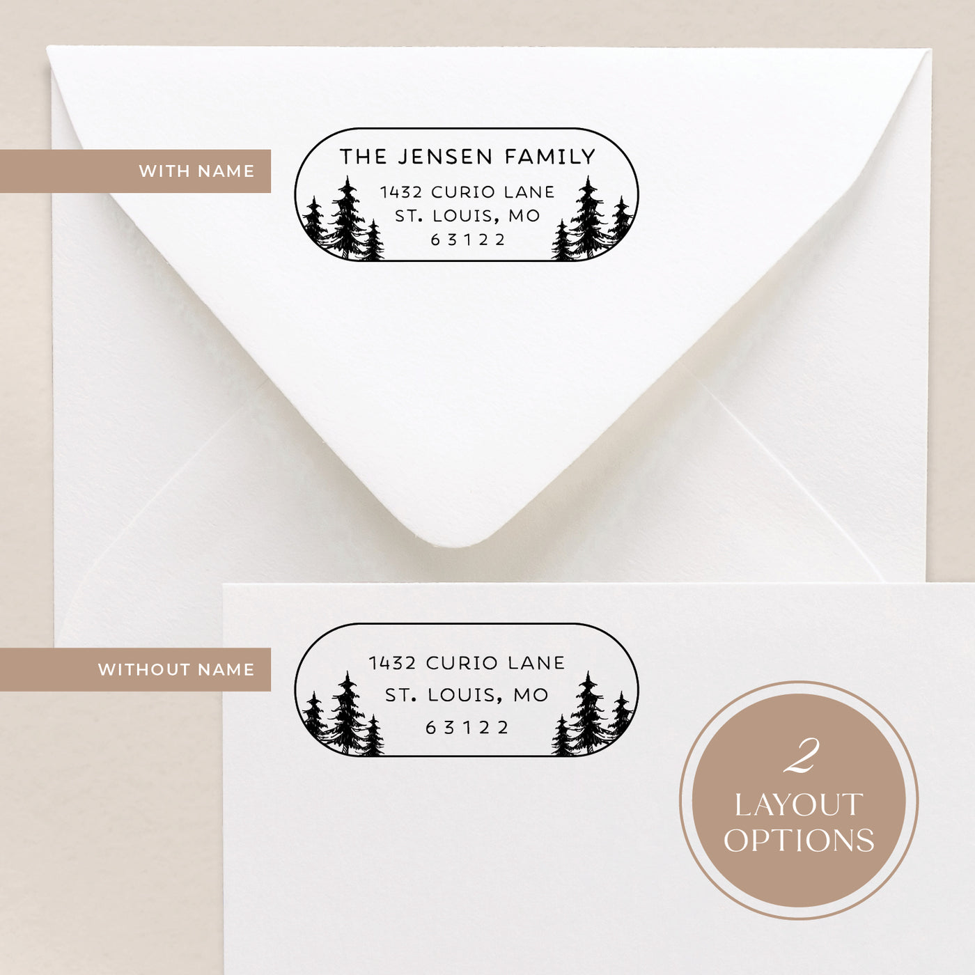 Our custom address stamps come in 2 layout options where you can include a name or have your address only