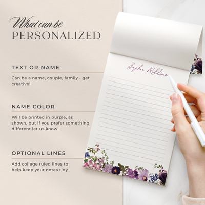 Select your personalization for your notepad which can be any custom text or your name, and whether or not you would like the pages lined