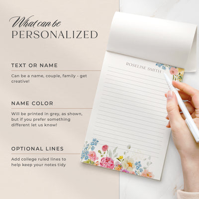 Select your personalization for your notepad which can be any custom text or your name, and whether or not you would like the pages lined